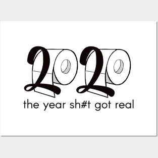 2020 - the year shit got real - toilet paper Posters and Art